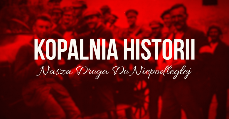 Telewizja TVS stawia na Śląsk! Premiera „Kopalni Historii” o bohaterach Powstań Śląskich już w lipcu!