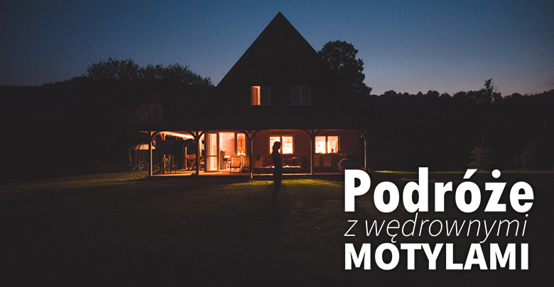 Podróże z Wędrownymi Motylami - Nieodkryte Podkarpackie