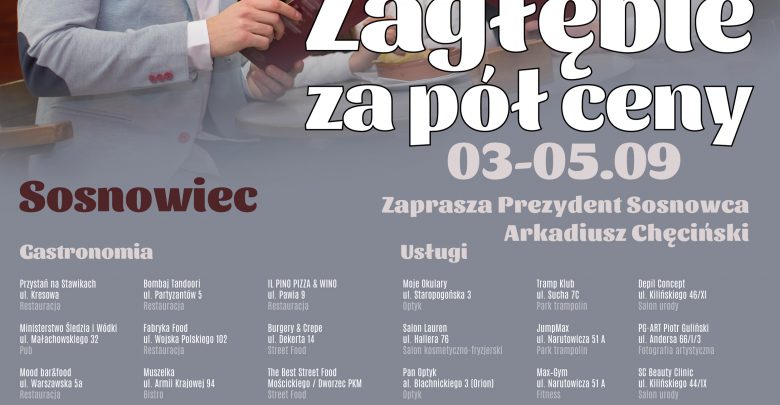 W pierwszy weekend września powraca akcja "Zagłębie za pół ceny". W Sosnowcu, ale też w innych miasta Zagłębia, będzie można skorzystać z niezwykłej oferty przygotowanej specjalnie na ten czas