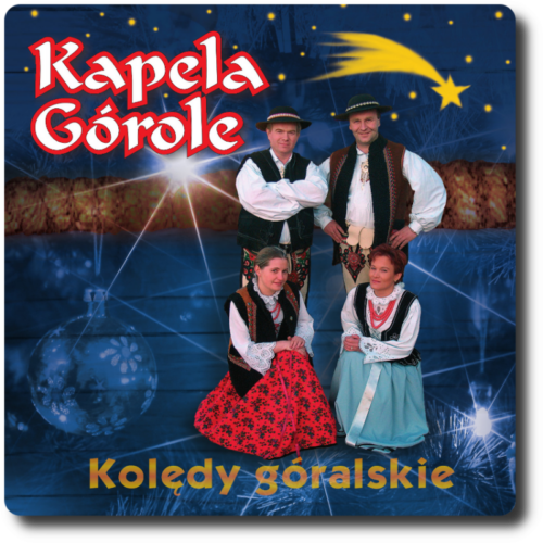 Kapela Górole kolędy góralskie
