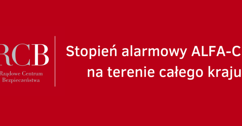 Wprowadzono stopień alarmowy ALFA-CRP na terenie całego kraju (fot.RCB)