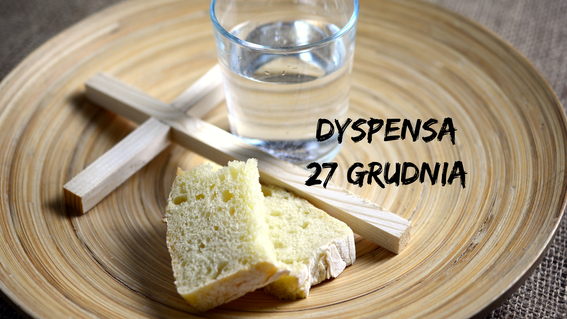 dyspensa piatek 27 grudnia