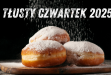 Tłusty Czwartek 2025